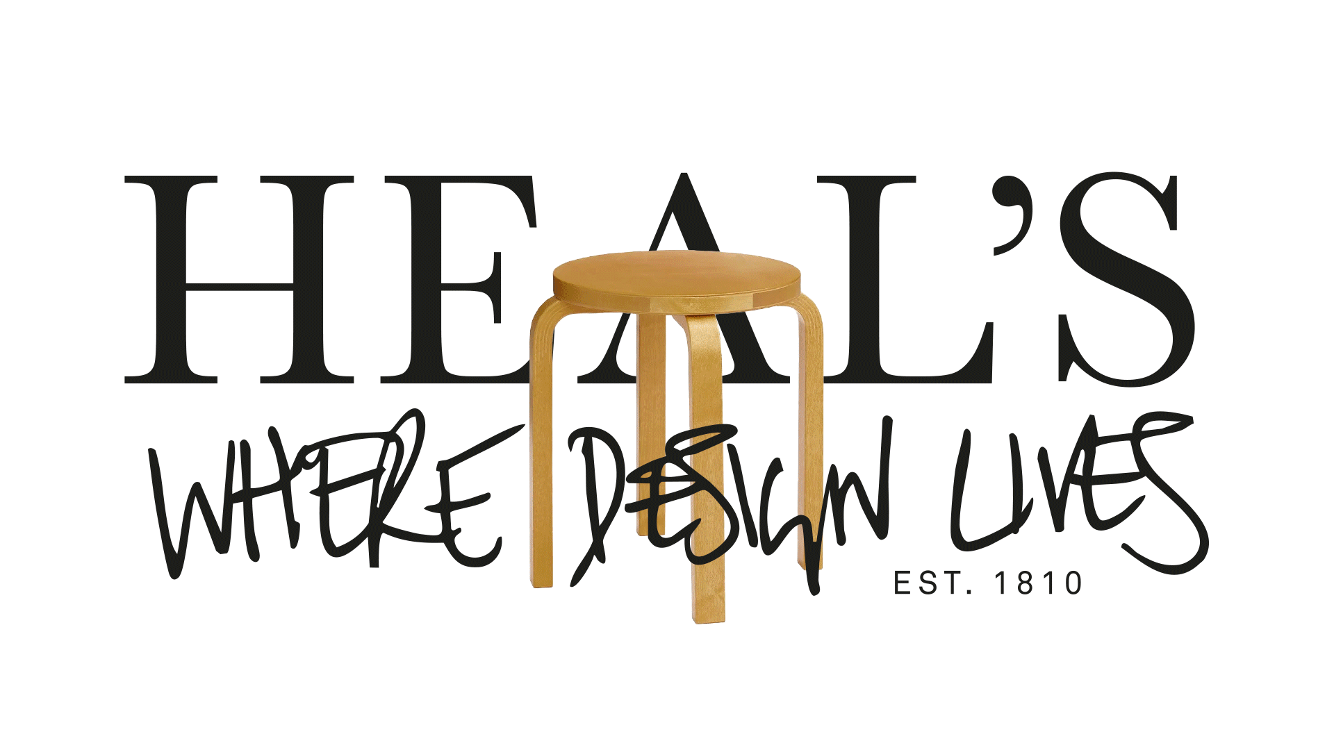 HEAL'S — Where Design Lives